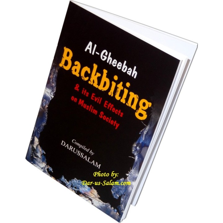 Backbiting & its Evil Effects on Muslim Society | Dar-us-Salam