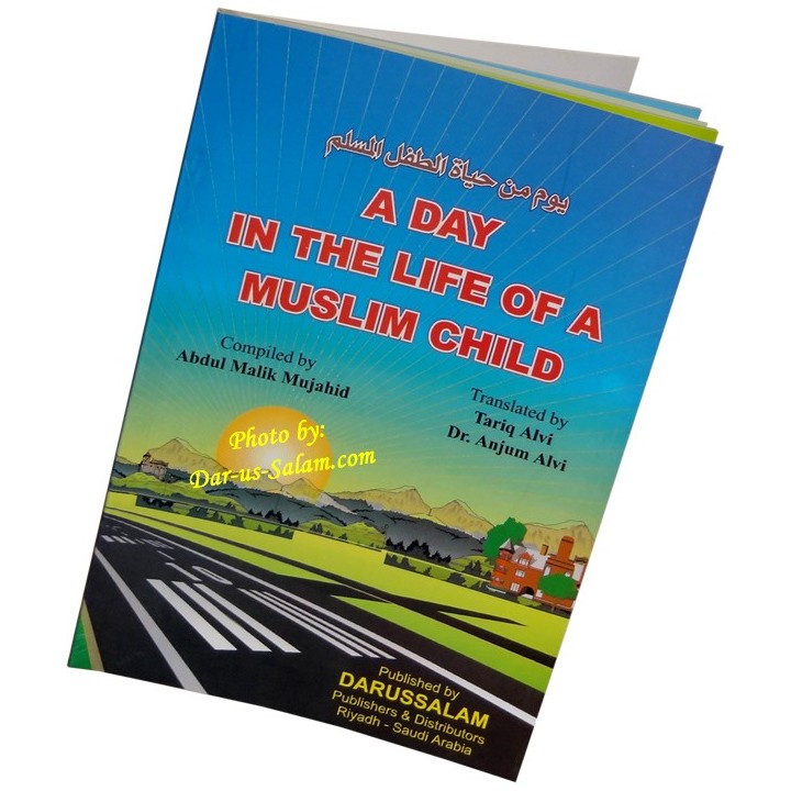 Day in the Life of a Muslim Child – Buy Book at Dar-us-Salam
