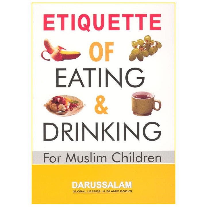 Etiquette of Eating and Drinking | Buy Book at Dar-us-Salam