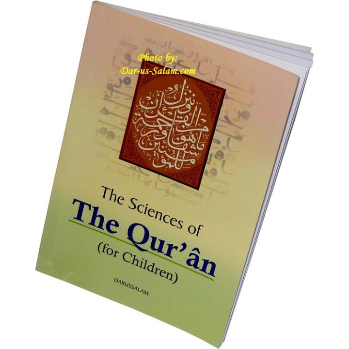 Sciences of the Quran for Children | Get it now @ Dar-us-Salam