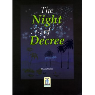 The Night of Decree | Laylatul Qadr Story | Dar-us-Salam
