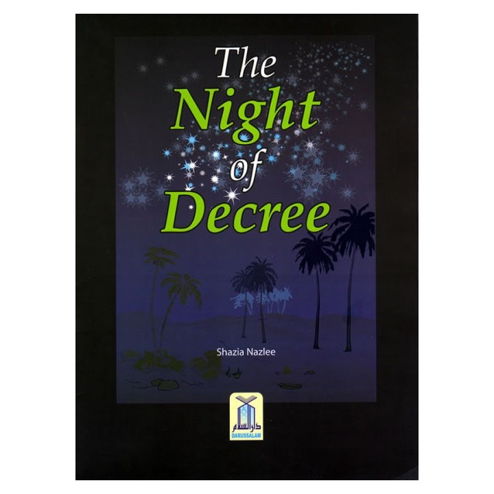 The Night of Decree | Laylatul Qadr Story | Dar-us-Salam
