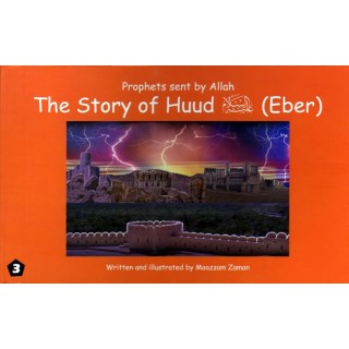 Story of Huud/Eber | Warned the People of ‘Aad | Dar-us-Salam