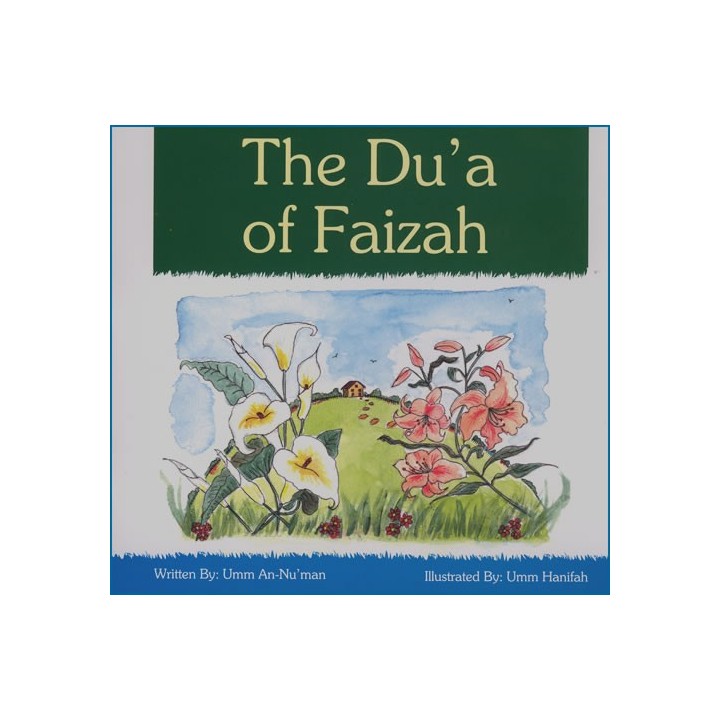 Du'a of Faizah | Story on Making Supplications | Dar-us-Salam
