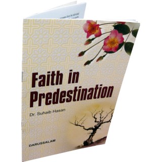 Faith in Predestination الإيمان بالقدر | Shop Dar-us-Salam