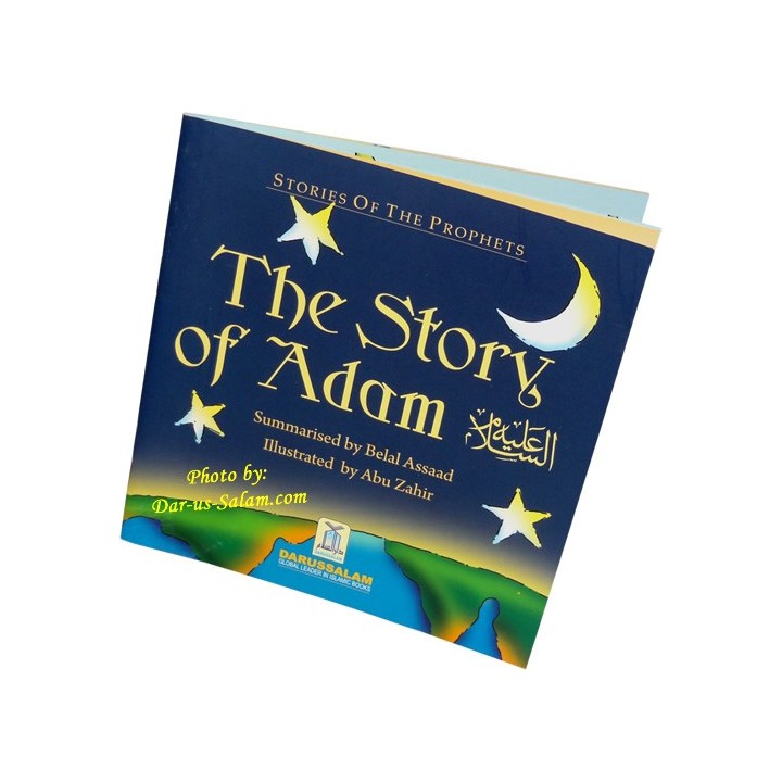 Story of Adam (A) | First Prophet in Islam | Dar-us-Salam