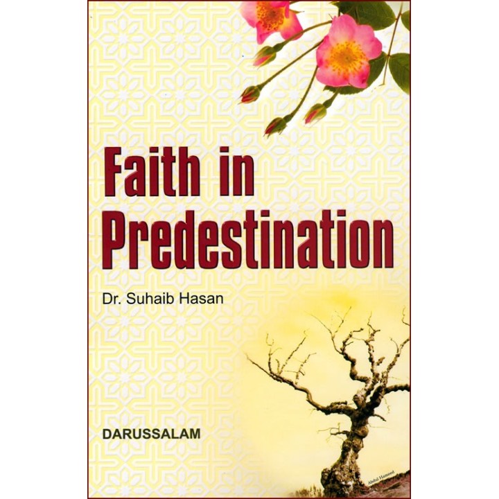 Faith in Predestination الإيمان بالقدر | Shop Dar-us-Salam