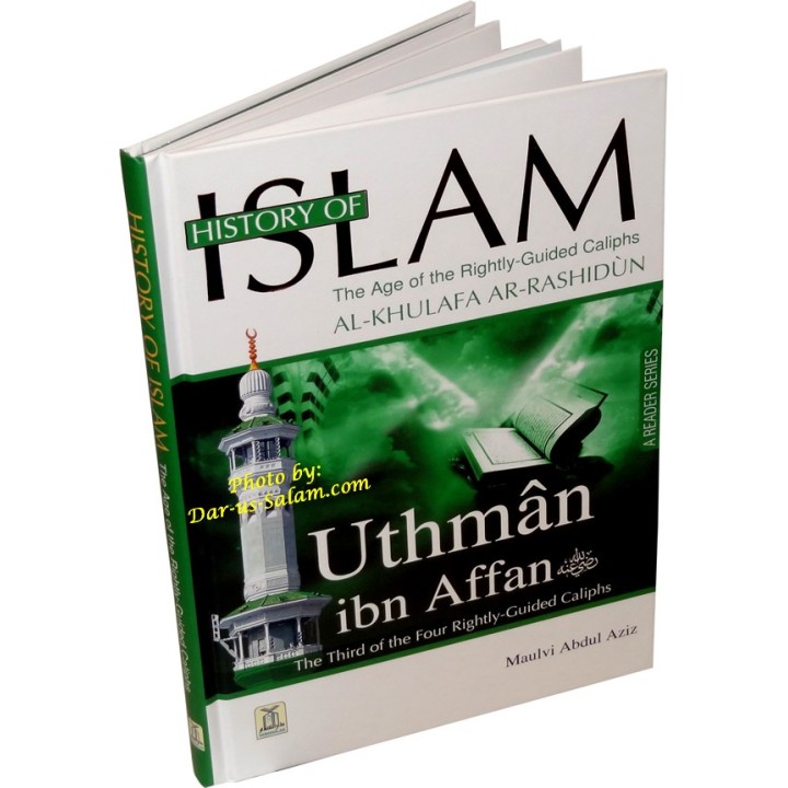 History of Islam Book 3: Uthman ibn Affan (R) | Dar-us-Salam