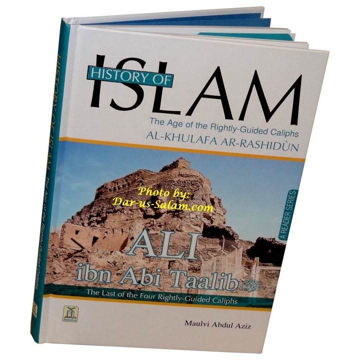 History of Islam 4: Ali ibn Abi Taalib (R) | Forth Khalifah of Islam