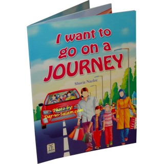 I want to go on a Journey | Islamic Travel Tale | Dar-us-Salam