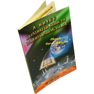 Brief Illustrated Guide to Understanding Islam | Dar-us-Salam