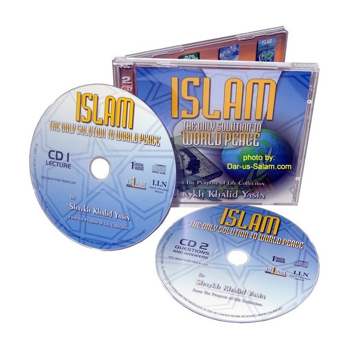 ISLAM - The Only Solution to World Peace (2 CDs) | Dar-us-Salam