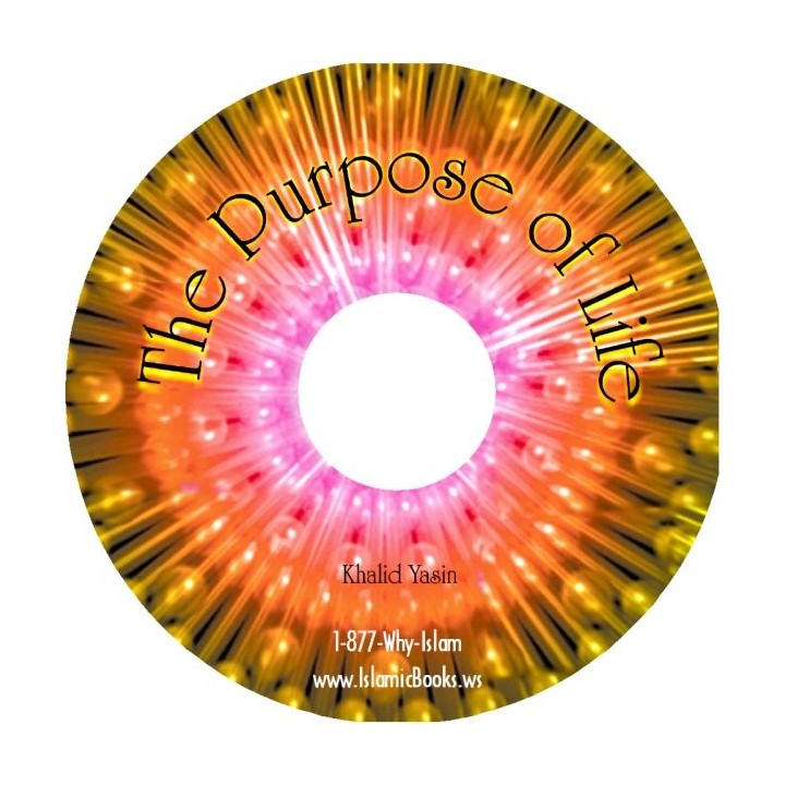 Purpose of Life (CD) | Shop at Dar-us-Salam