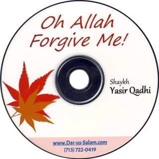 O Allah, Forgive Me! (CD) | Order at Dar-us-Salam