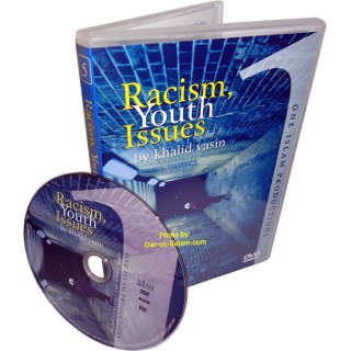 Racism, Youth Issues (DVD) | Buy at Dar-us-Salam