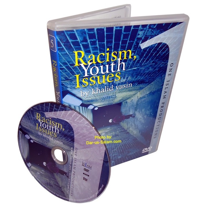 Racism, Youth Issues (DVD) | Buy at Dar-us-Salam