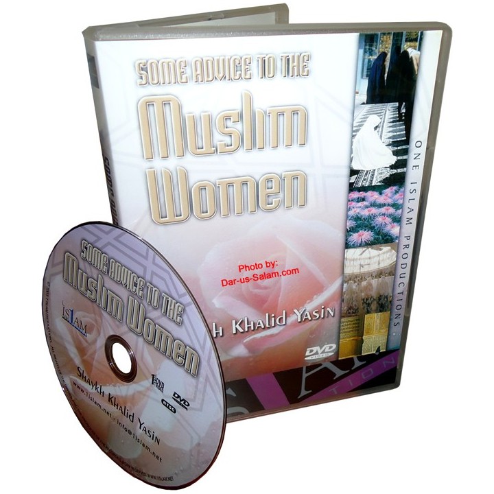 Advice To The Muslim Women (DVD) | Order at Dar-us-Salam