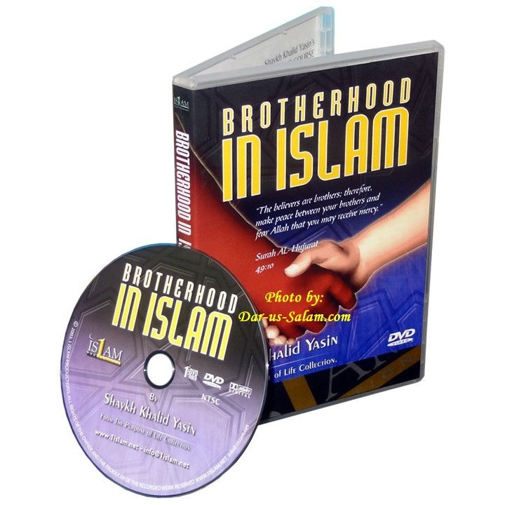 Brotherhood in Islam (DVD) | Buy at Dar-us-Salam