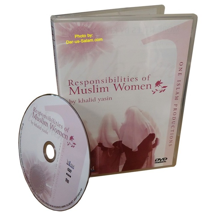 Responsibilities of Muslim Women (DVD) | Buy at Dar-us-Salam