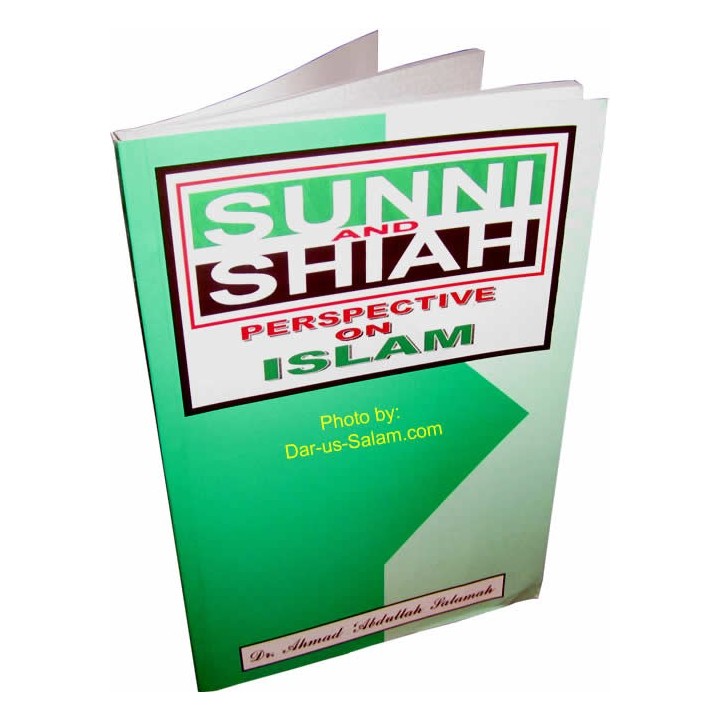 Sunni & Shiah on Islam المنظور السني والشيعي | Order at Dar-us-Salam