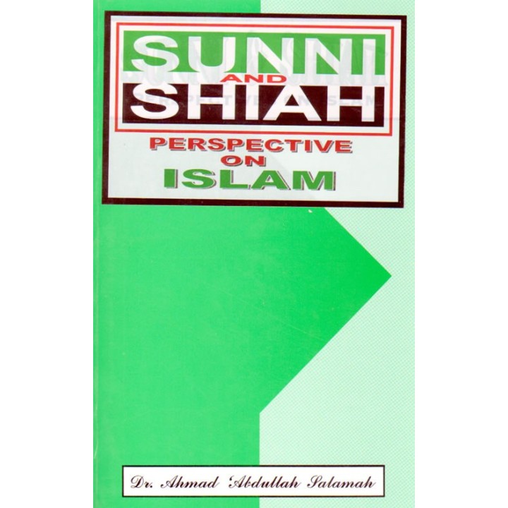 Sunni & Shiah on Islam المنظور السني والشيعي | Order at Dar-us-Salam