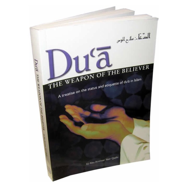 Dua: The Weapon of the Believer الدعاء سلاح المؤمن |Dar-us-Salam