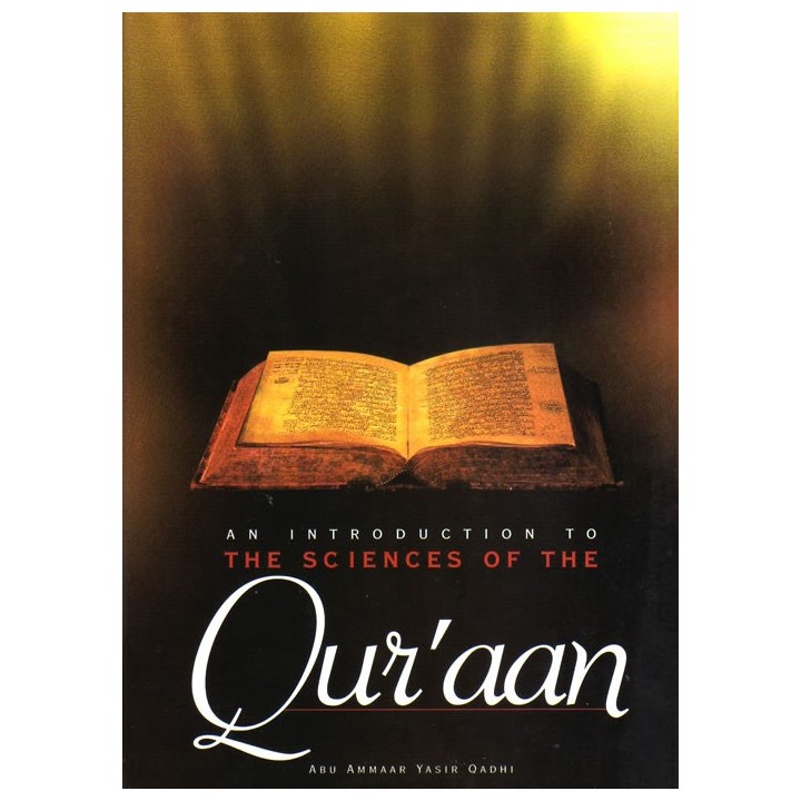 Sciences of the Quraan علوم القرآن Dr. Yasir Qadhi |Dar-us-Salam