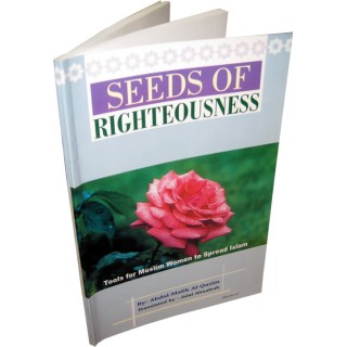 Seeds of Righteousness بذور البر | Buy Book at Dar-us-Salam
