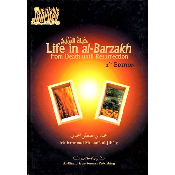 Life in al-Barzakh: Death to Resurrection | Shop at Dar-us-Salam