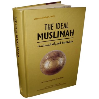 The Ideal Muslimah المسلمة المثالية | Order at Dar-us-Salam