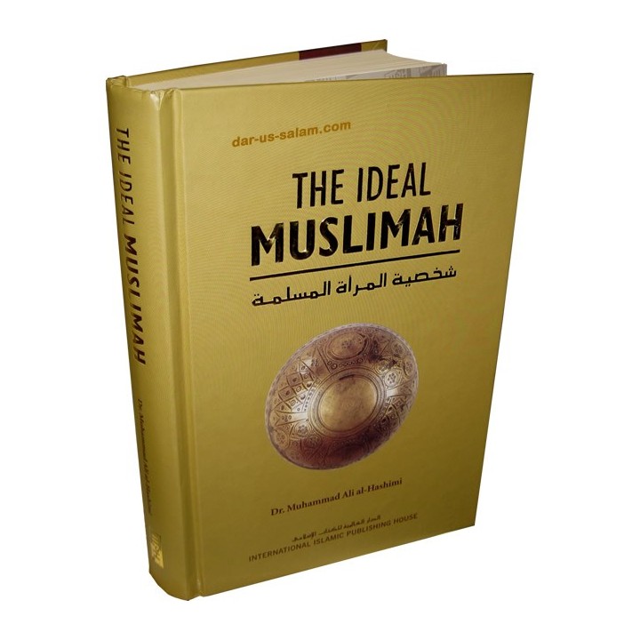 The Ideal Muslimah المسلمة المثالية | Order at Dar-us-Salam