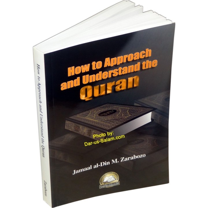 How to Approach and Understand the Quran فهم القرآن | Dar-us-Salam