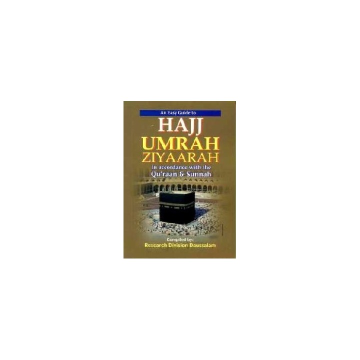 Easy Guide to Hajj, Umrah & Ziyaarah | Buy at Dar-us-Salam