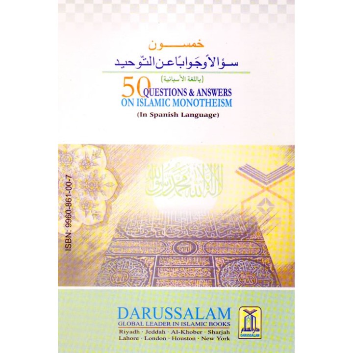 Spanish: 50 Preguntas Monoteísmo Islámico | Buy at Dar-us-Salam
