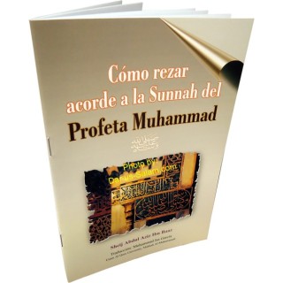 Spanish: Como Rezar De Acuerdo Al Sunnah Del Profeta | Dar-us-Salam