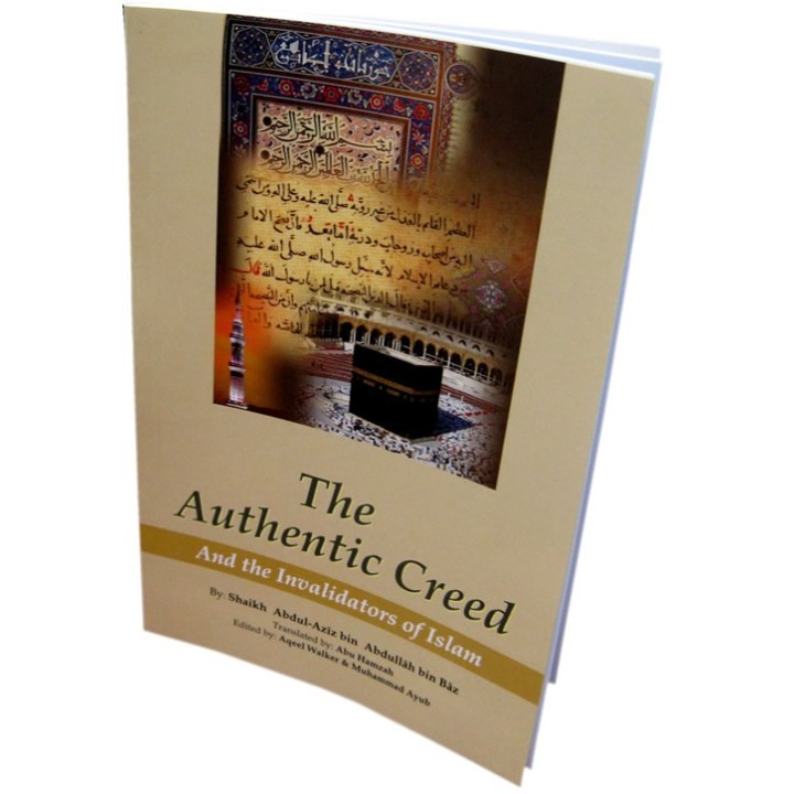 Authentic Creed & Invalidators العقيدة الصحيحة | Dar-us-Salam