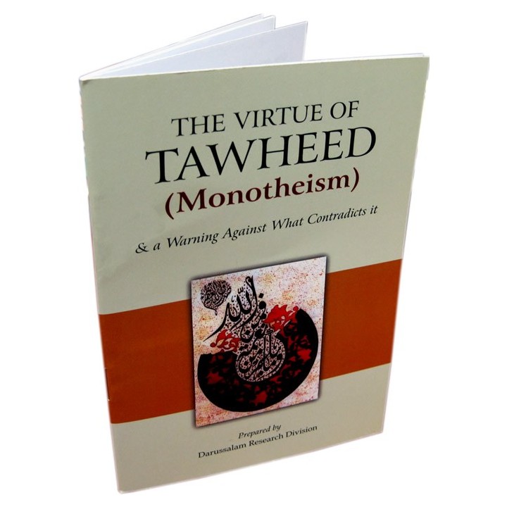 Virtue of Tawheed & Warning Against Shirk | Dar-us-Salam