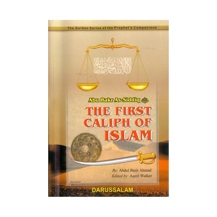 Abu Bakr As-Siddiq: First Caliph أبو بكر الصديق | Dar-us-Salam
