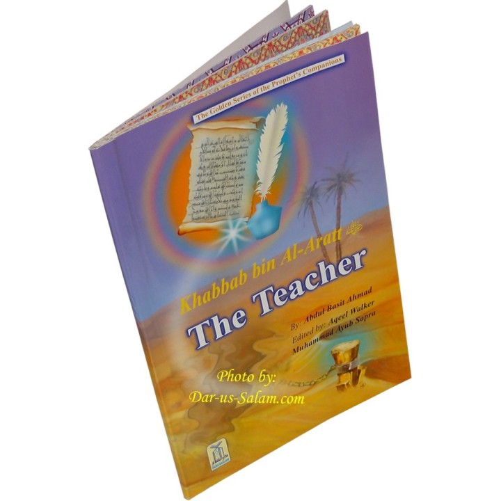 Khabbab bin Al-Aratt: The Teacher خباب بن الأرت | Dar-us-Salam