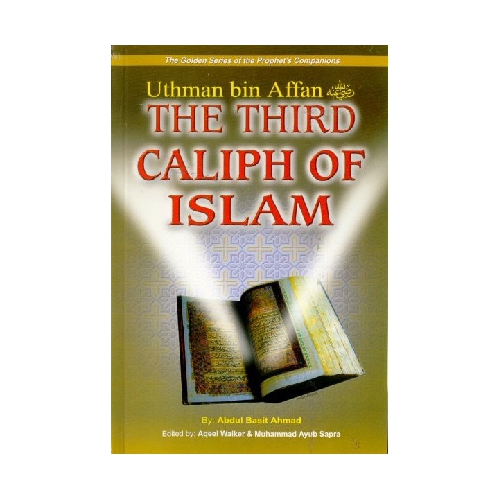 Uthman bin Affan: Third Caliph عثمان بن عفان | Dar-us-Salam