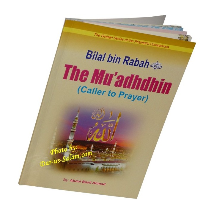 Bilal bin Rabah: The Muadhdhin بلال بن رباح | Dar-us-Salam