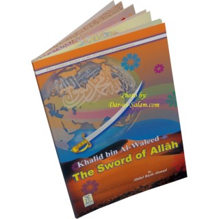 Khalid bin Al-Waleed: Sword of Allah خالد بن الوليد | Dar-us-Salam