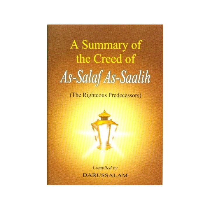 Summary of the Creed of As-Salaf As-Salih | Shop Dar-us-Salam