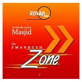 EmanRush Zone: Day We Lost Our Masjid (CD) | Shop Dar-us-Salam