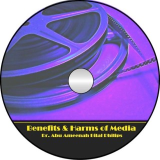 Benefits & Harms of Media (CD) | Order at Dar-us-Salam
