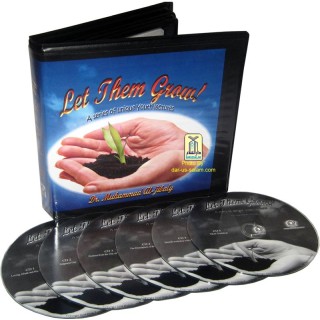 Let Them Grow! - Parenting Series (6 CDs) | Shop at Dar-us-Salam