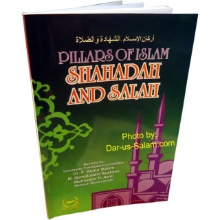 Pillars of Islam: Shahadah & Salah | Shop at Dar-us-Salam