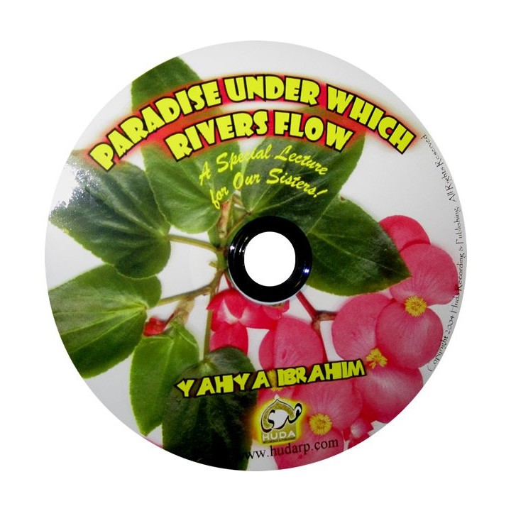 Paradise Under Which Rivers Flow (CD) | Order at Dar-us-Salam