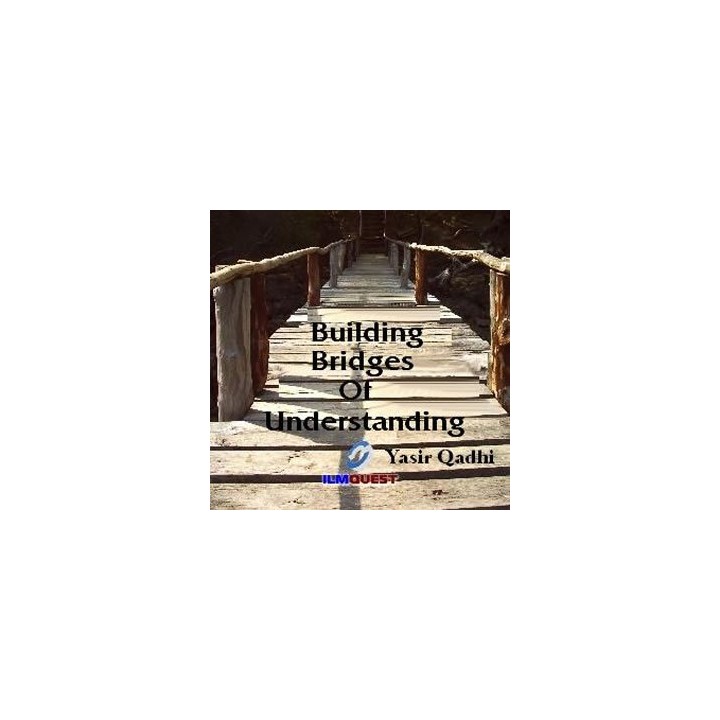 Building Bridges of Understanding (2 CDs) | Order at Dar-us-Salam