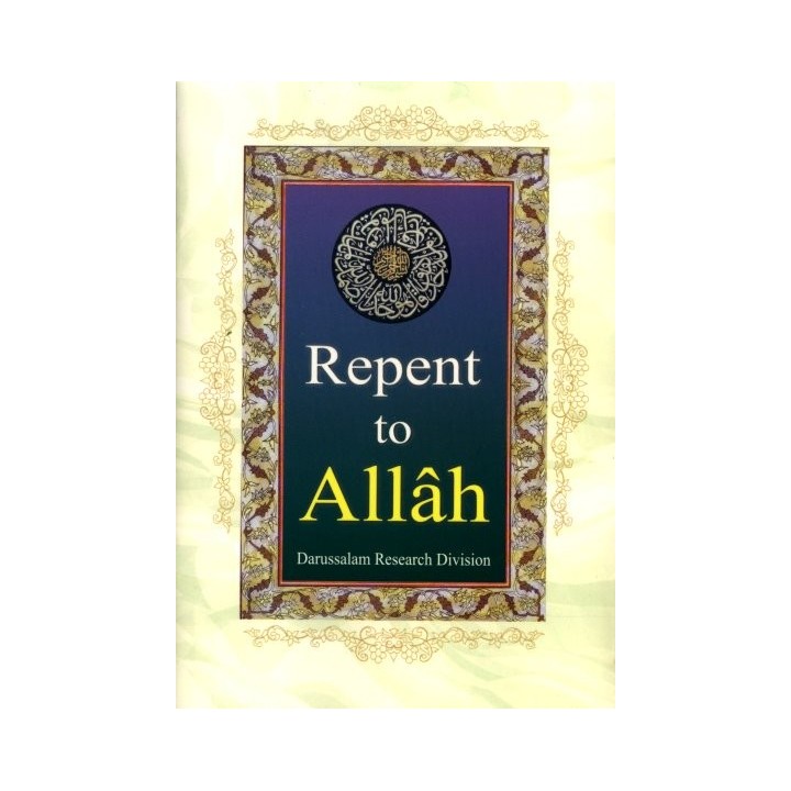 Repent to Allah توبوا إلى الله | Buy Islamic Book at Dar-us-Salam